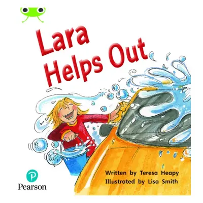 "Bug Club Phonics Fiction Reception Phase 4 Unit 12 Lara Helps Out" - "" ("Heapy Teresa")(Paperb