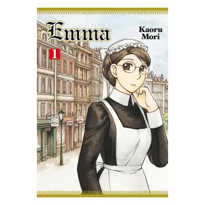 "Emma, Vol. 1" - "" ("Mori Kaoru")(Pevná vazba)