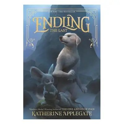 "Endling: The Last" - "" ("Applegate Katherine")(Paperback)