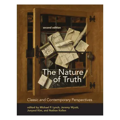 "The Nature of Truth, Second Edition: Classic and Contemporary Perspectives" - "" ("Lynch Michae