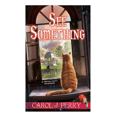 "See Something" - "" ("Perry Carol J.")(Mass Market Paperbound)