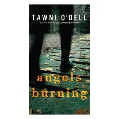 "Angels Burning" - "" ("O'Dell Tawni")(Mass Market Paperbound)