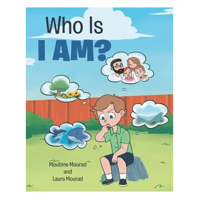 "Who Is I AM?" - "" ("Mourad Moubine")(Paperback)