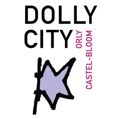 "Dolly City" - "" ("Castel-Bloom Orly")(Paperback)