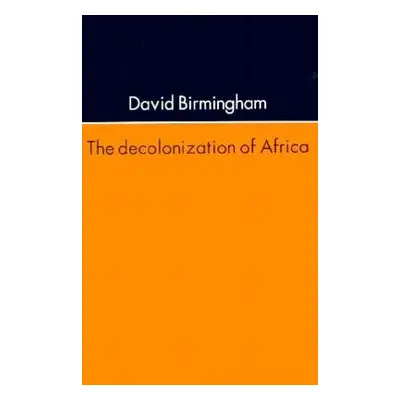 "The Decolonization Of Africa" - "" ("Birmingham David")(Paperback)