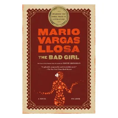 "The Bad Girl" - "" ("Llosa Mario Vargas")(Paperback)