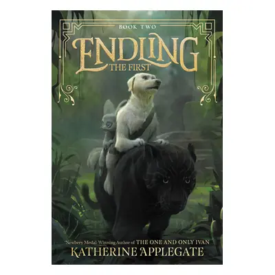 "Endling: The First" - "" ("Applegate Katherine")(Paperback)