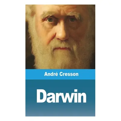 "Darwin" - "" ("Cresson Andr")(Paperback)