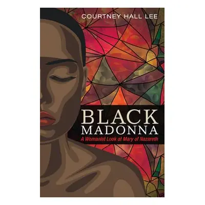 "Black Madonna" - "" ("Lee Courtney Hall")(Paperback)