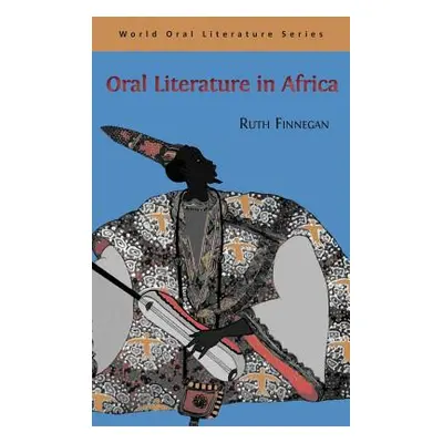 "Oral Literature in Africa" - "" ("Finnegan Ruth")(Pevná vazba)