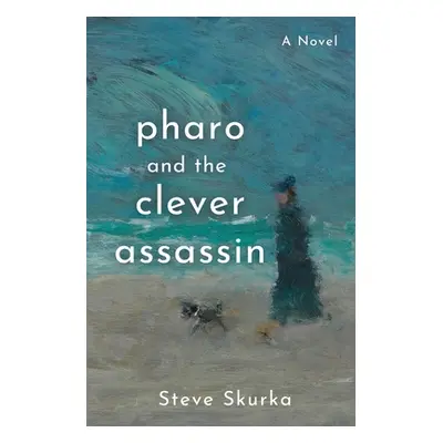 "Pharo and the Clever Assassin" - "" ("Skurka Steve")(Paperback)