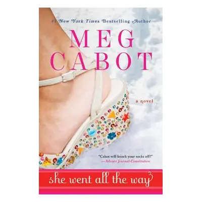 "She Went All the Way" - "" ("Cabot Meg")(Paperback)