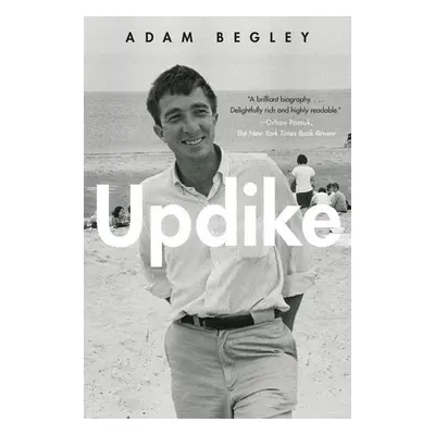 "Updike" - "" ("Begley Adam")(Paperback)