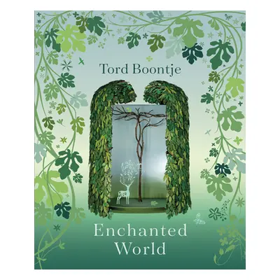 "Tord Boontje: Enchanted World: The Romance of Design" - "" ("Boontje Tord")(Pevná vazba)