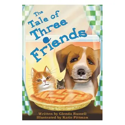 "The Tale of Three Friends" - "" ("Russell Glenda")(Paperback)