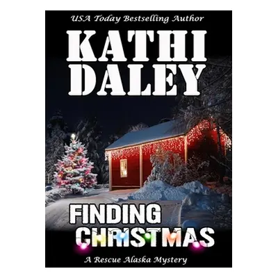 "Finding Christmas" - "" ("Daley Kathi")(Paperback)