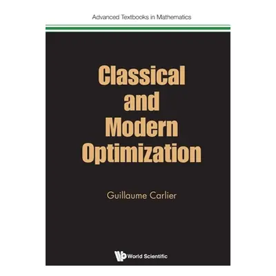 "Classical and Modern Optimization" - "" ("Carlier Guillaume")(Paperback)