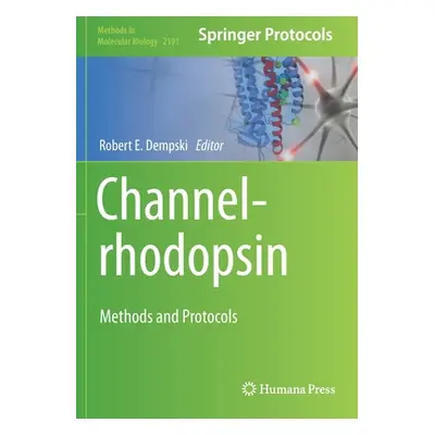 "Channelrhodopsin" - "Methods and Protocols" ("")(Paperback / softback)