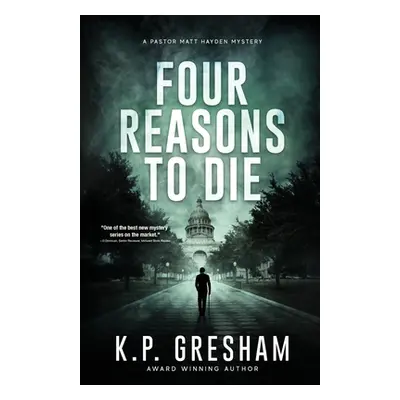 "Four Reasons to Die" - "" ("Gresham K. P.")(Paperback)