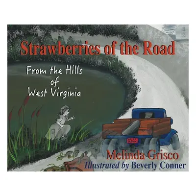 "Strawberries Of The Road" - "" ("Grisco Melinda")(Pevná vazba)