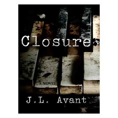 "Closure" - "" ("Avant J. L.")(Pevná vazba)