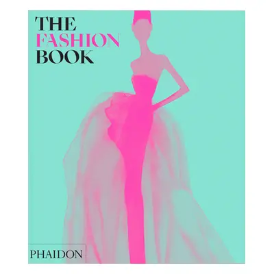 "The Fashion Book: Revised and Updated Edition" - "" ("Phaidon Press")(Pevná vazba)