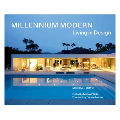 "Millennium Modern: Living in Design" - "" ("Webb Michael")(Pevná vazba)