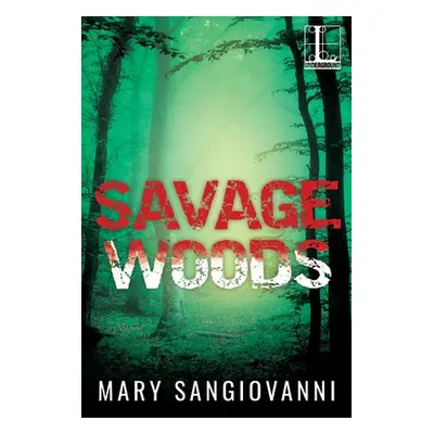 "Savage Woods" - "" ("Sangiovanni Mary")(Paperback)