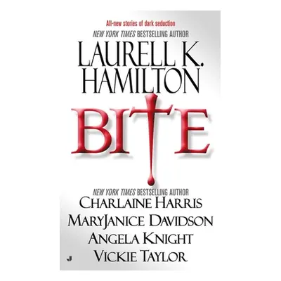 "Bite" - "" ("Hamilton Laurell K.")(Mass Market Paperbound)