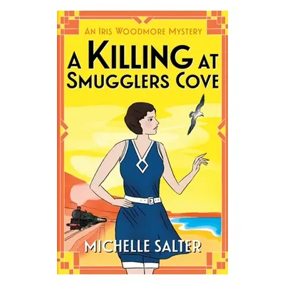 "A Killing at Smugglers Cove" - "" ("Salter Michelle")(Paperback)