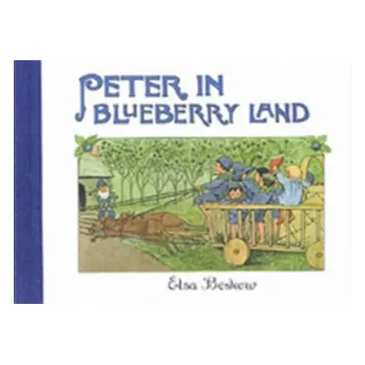 "Peter in Blueberry Land: Mini Edition" - "" ("Beskow Elsa")(Pevná vazba)