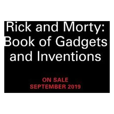 "Rick and Morty Book of Gadgets and Inventions" - "" ("Pearlman Robb")(Paperback)