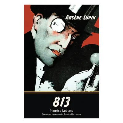 "813 (Warbler Classics)" - "" ("LeBlanc Maurice")(Paperback)