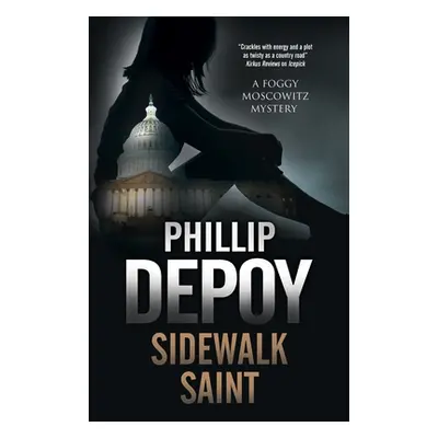 "Sidewalk Saint" - "" ("Depoy Phillip")(Paperback)