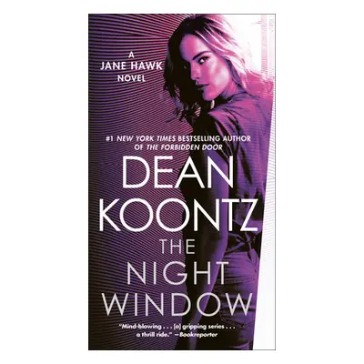 "The Night Window: A Jane Hawk Novel" - "" ("Koontz Dean")(Mass Market Paperbound)