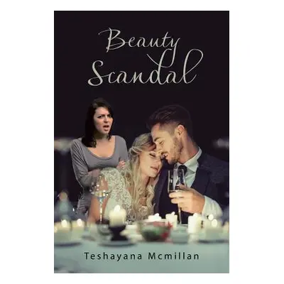 "Beauty Scandal" - "" ("McMillan Teshayana")(Paperback)