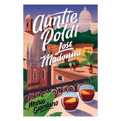 "Auntie Poldi and the Lost Madonna" - "" ("Giordano Mario")(Pevná vazba)