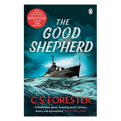 "Good Shepherd" - "'Unbelievably good. Amazing tension, drama and atmosphere' James Holland" ("F