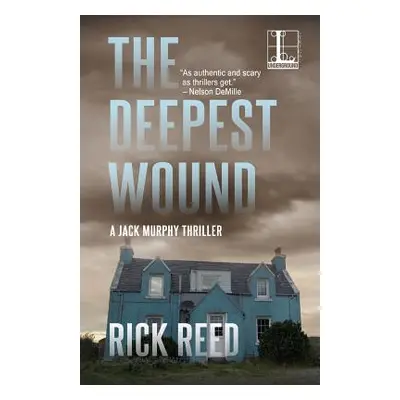 "The Deepest Wound" - "" ("Reed Rick")(Paperback)