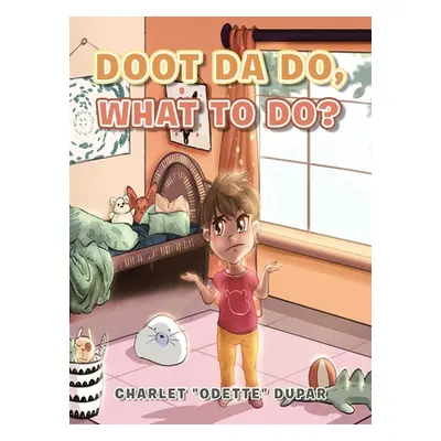 "Doot Da Do, What to Do?" - "" ("Dupar Charlet Odette")(Pevná vazba)