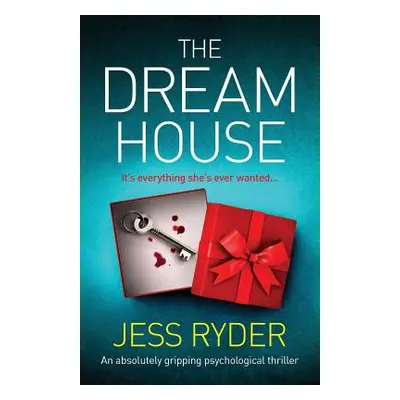 "The Dream House: An absolutely gripping psychological thriller" - "" ("Ryder Jess")(Paperback)