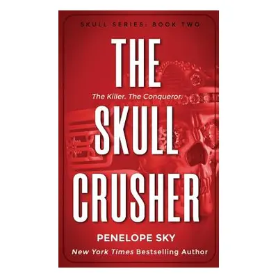 "The Skull Crusher" - "" ("Sky Penelope")(Paperback)