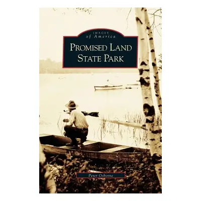 "Promised Land State Park" - "" ("Osborne Peter")(Pevná vazba)