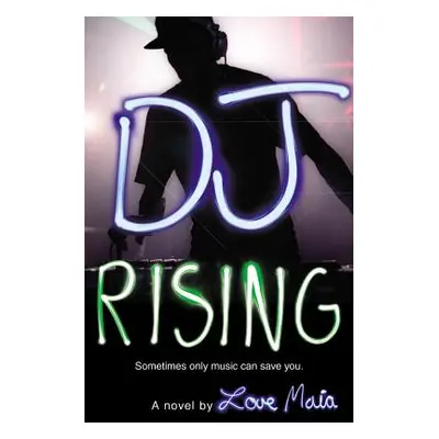 "DJ Rising" - "" ("Maia Love")(Paperback)