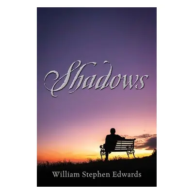 "Shadows" - "" ("Edwards William Stephen")(Paperback)