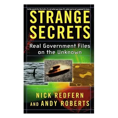 "Strange Secrets: Real Government Files on the Unknown" - "" ("Redfern Nick")(Paperback)