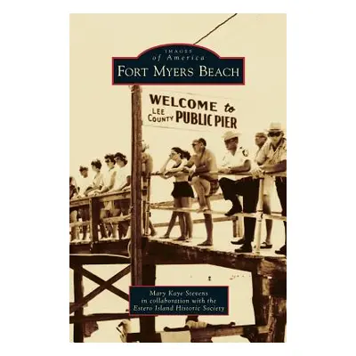 "Fort Myers Beach" - "" ("Stevens Mary Kaye")(Pevná vazba)