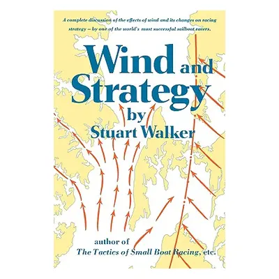 "Wind and Strategy" - "" ("Walker Stuart")(Paperback)