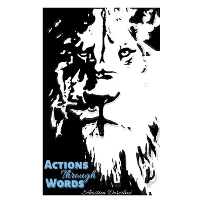 "Actions Through Words" - "" ("Dorzilm Sbastien")(Paperback)