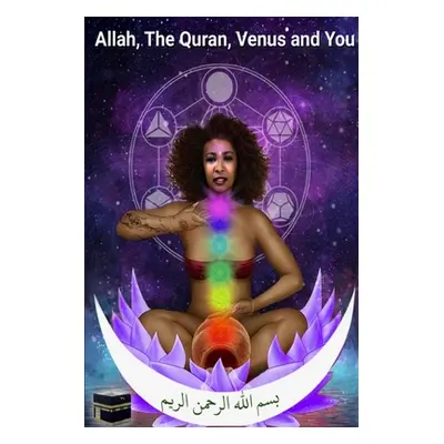 "Allah, The Quran, Venus and You" - "" ("Griffo Kedar")(Paperback)